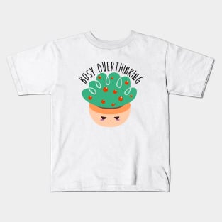 Busy Overthinking Kids T-Shirt